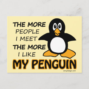 Jag gillar min Penguin mer än folk Vykort