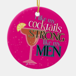 JAG GILLAR MIN STARKA NÅGOT LIKNANDE FÖR COCTAILAR JULGRANSPRYDNAD KERAMIK