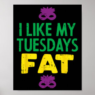 Jag gillar min tisdagsdag Tjock Jester Mask Funny Poster