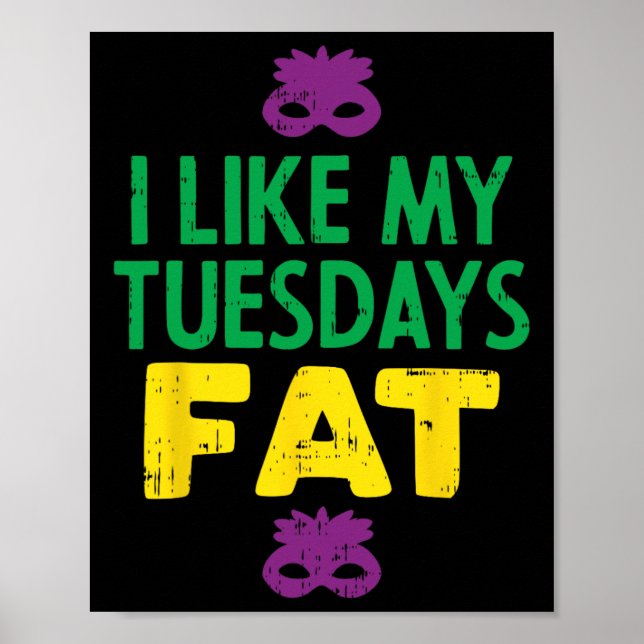 Jag gillar min tisdagsdag Tjock Jester Mask Funny  Poster (Framsidan)
