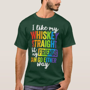 Jag gillar min Whiskey Rak T Shirt LGBT Pride Gay 