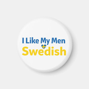 Jag gillar mina män svenska roliga Sverige humor Magnet