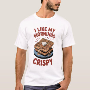 Jag Gillar Mina Mornar Krispiga - Våffla T Shirt