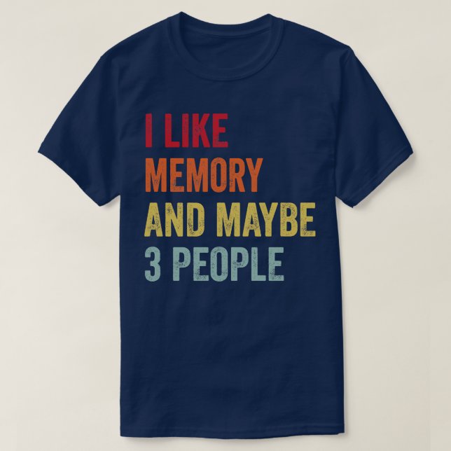 Jag gillar minnesspel kanske 3 personer t shirt (Design framsida)