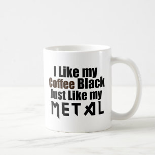 Jag gillar mitt kaffe Black precis som Metall Kaffemugg