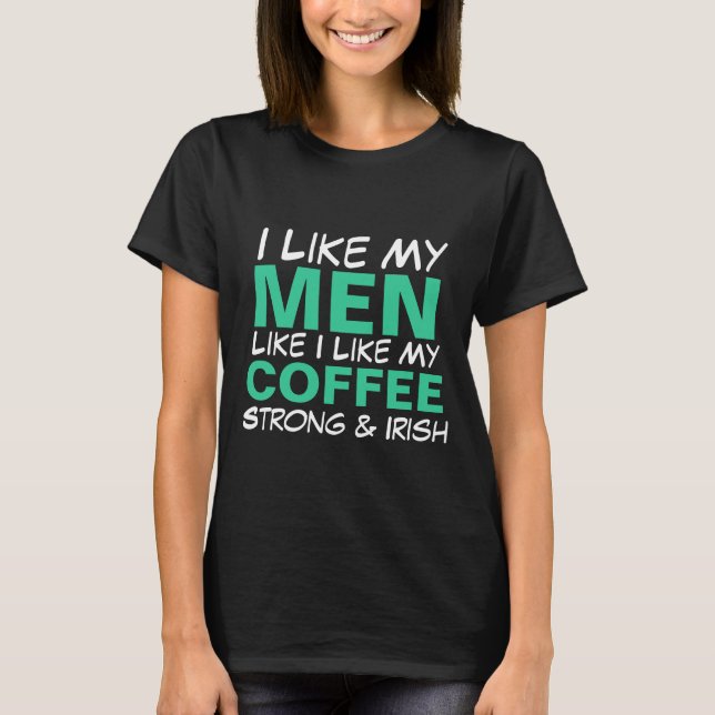 Jag gillar mitt Manar som jag gillar mitt kaffe Tee Shirt (Framsida)