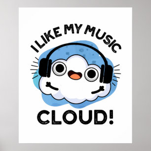 Jag gillar mitt Music Cloud Funny Weather Pun Poster