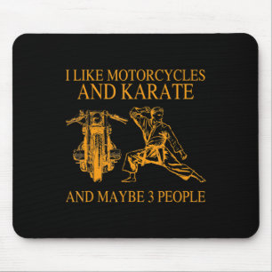 Jag Gillar Motorcyklar Och Karate Och Kanske 3 Per Musmatta