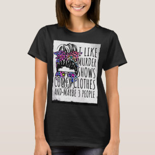 Jag gillar Murder visar Comfy och kanske 3 persone T Shirt