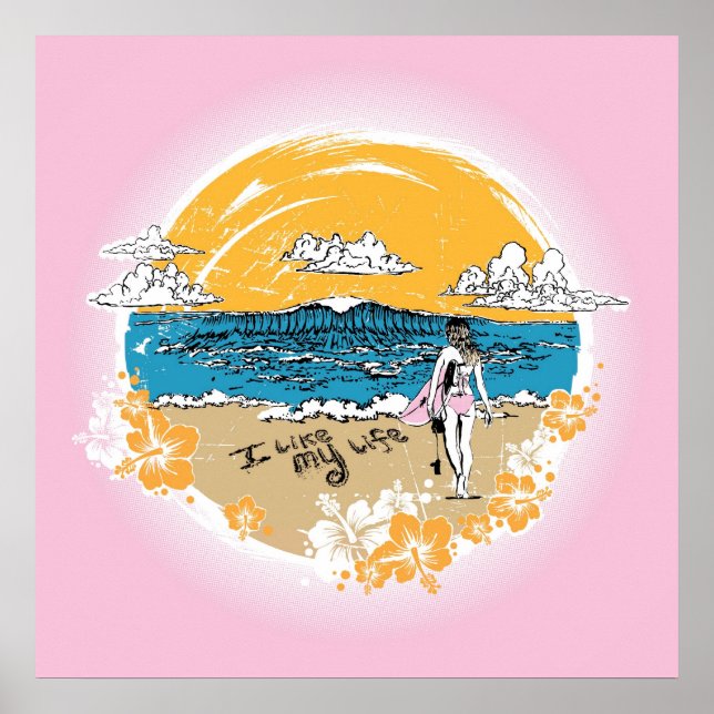 "Jag gillar MY life"-surfan Poster (Framsidan)