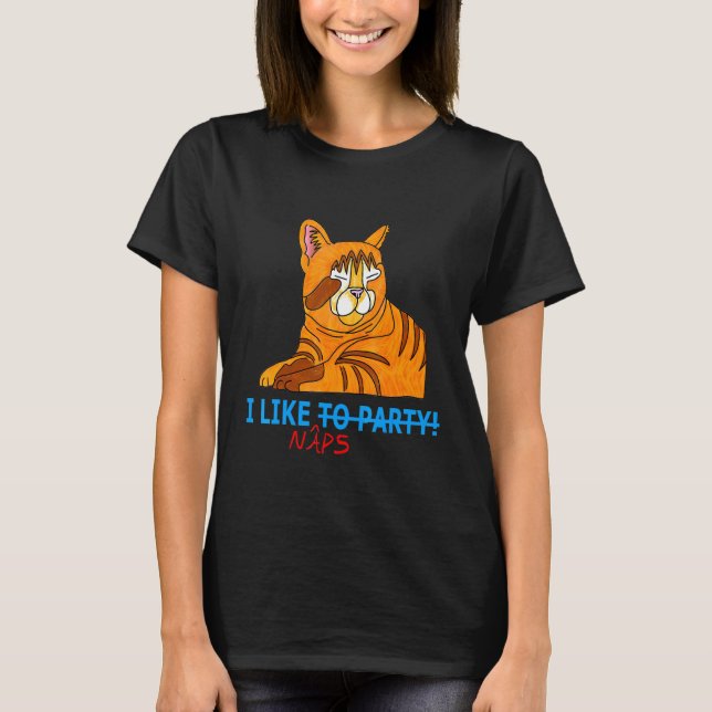 Jag gillar Naps Ssov Roligt Slumber Party Kattunge T Shirt (Framsida)