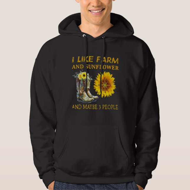 Jag gillar odlingar och solrosor och kanske 3 männ hoodie (Framsida)