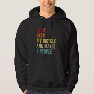 Jag gillar öl min cykel och kanske 3 personer som hoodie