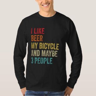 Jag gillar öl min cykel och kanske 3 personer som t shirt
