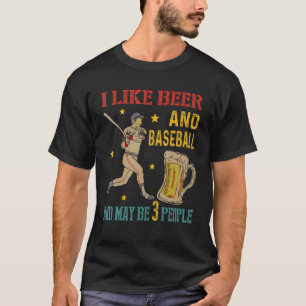 Jag gillar öl och baskeboll och kanske 3 människor t shirt