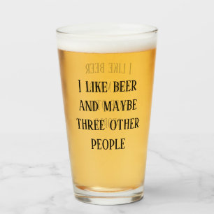 Jag Gillar Öl och Kanske Tre Andra Människor Pint Glaskopp