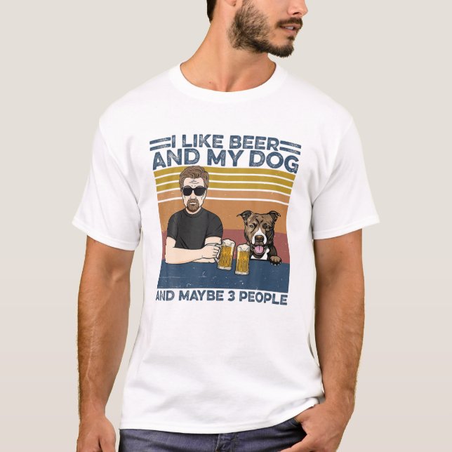 Jag gillar öl och min Hund och kanske tre personer T Shirt (Framsida)