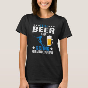 Jag gillar öl och skidåkning och kanske 3 personer t shirt