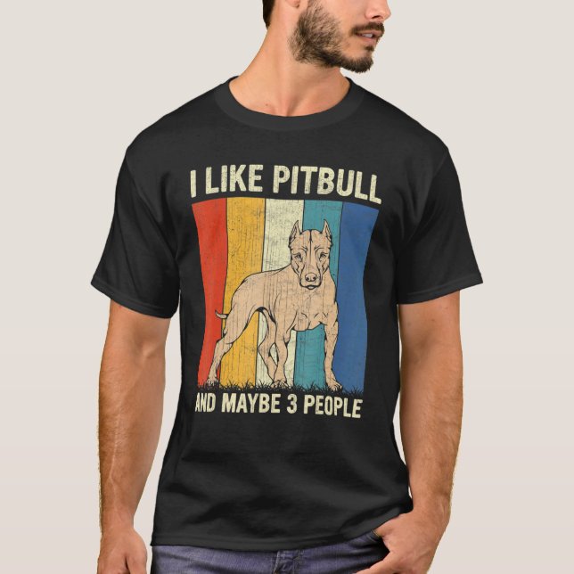 Jag gillar Pitbull och kanske 3 personer Retro Pit T Shirt (Framsida)