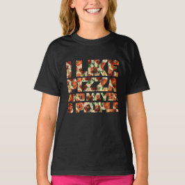 Jag gillar pizza och kanske 3 personer t shirt