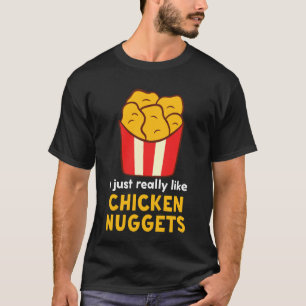 Jag Gillar Riktigt Mycket Kycklingnuggets T Shirt