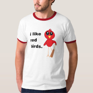Jag gillar röda Birds. T Shirt