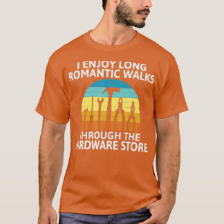 Jag gillar romantiska promenader genom maskinvarua t shirt