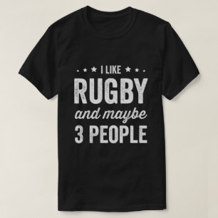 Jag gillar Rugby och kanske 3 personer Rugby Älska T Shirt