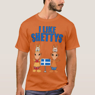 Jag gillar Shettys Horses Pferde Reiten Pferd Hors T Shirt