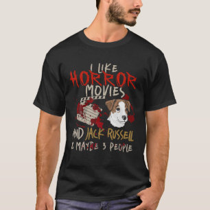 Jag gillar skräckfilmer och Jack Russell och kans T Shirt