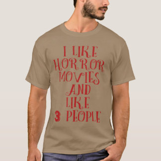 Jag gillar skräckfilmer och kanske 3 personer retr t shirt