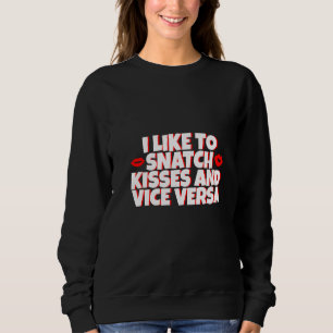 Jag gillar Snatch Kisses and Vice Versa - Premium T Shirt