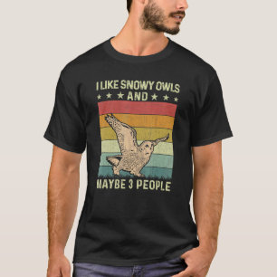 Jag gillar Snöj Uggla och kanske 3 personer Retro  T Shirt