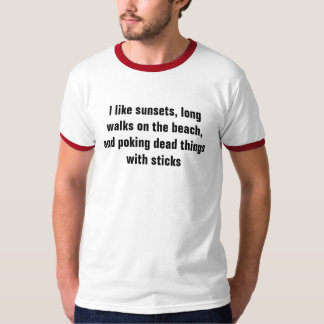 Jag gillar solnedgångar, går long på stranden och tee shirt