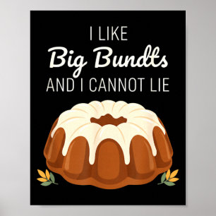 Jag Gillar Stora Bundts Och Jag Kan Inte Ljuga, Ro Poster