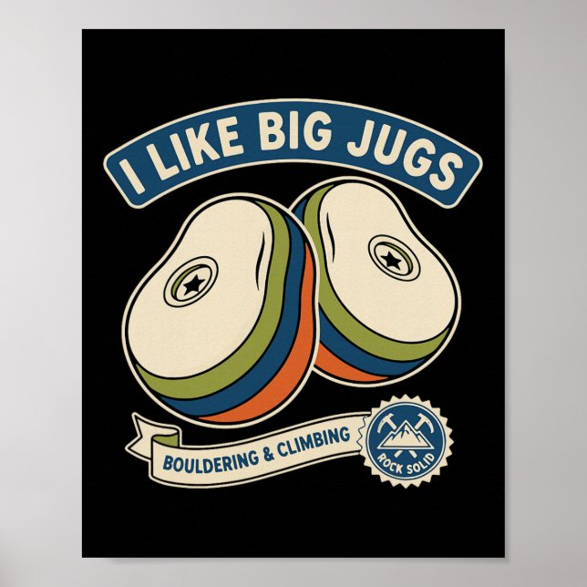 Jag Gillar Stora Krukor Klätterdesign För Klippklä Poster (Framsidan)