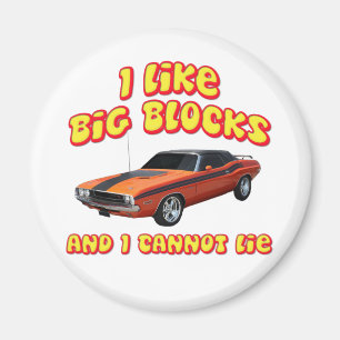 Jag gillar stora kvarter, & jag kan inte ljuga magnet