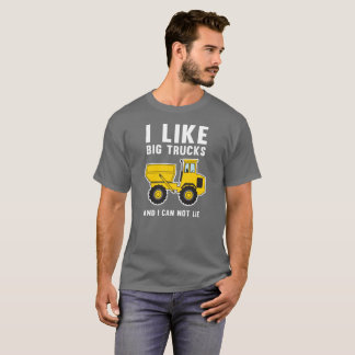 Jag gillar stora lastbilar, och jag kan inte ljuga tee