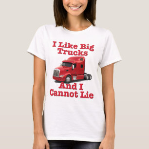 Jag gillar stora lastbilar, och jag kan inte ljuga tee shirt