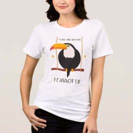 Jag gillar stora näbbar jag kan inte ljuga Toucan T Shirt