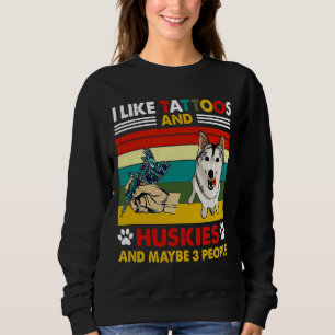 Jag gillar Tattoos och Huskies och kanske tre pers T Shirt