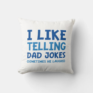 Jag gillar Telling Pappa Jokes Kudde
