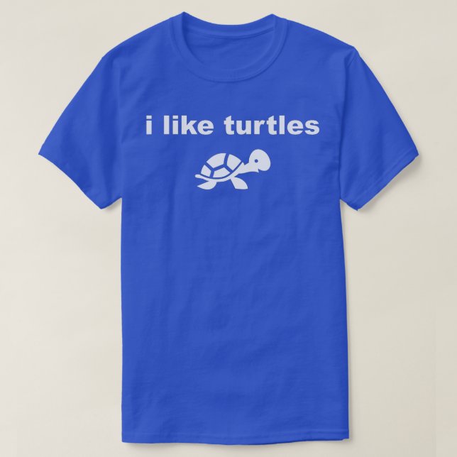 Jag gillar Turtles Cute Funny Turtle Pet T Shirt (Design framsida)