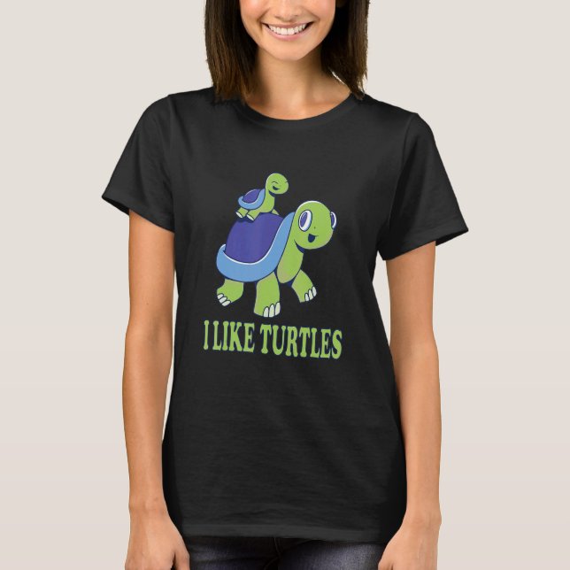 Jag gillar Turtles Tortoise Cute Turtle Mamma och  T Shirt (Framsida)