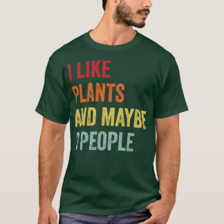 Jag gillar växter kanske 3 personer t shirt