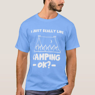 Jag Gillar Verkligen Camping Ok Camp Camper Lover T Shirt