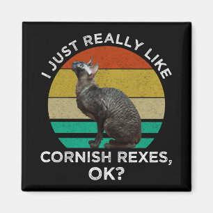 Jag gillar verkligen Cornish Rex, OK? Magnet