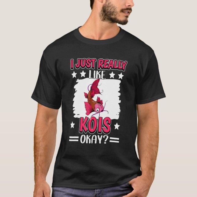 Jag Gillar Verkligen Kois Okej Fisk Koi T Shirt (Framsida)