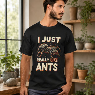 Jag gillar verkligen myror för älskare t shirt