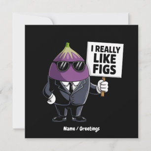 Jag gillar verkligen roliga figurer Figur av fikon Inbjudningar